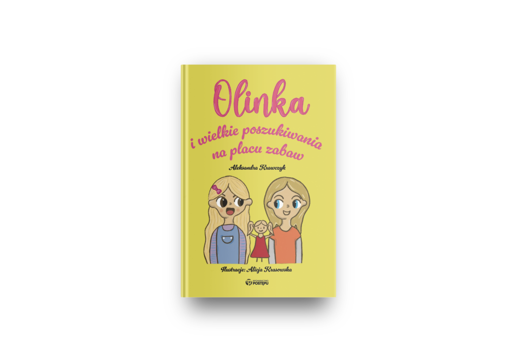 Olinka i wielkie poszukiwania na placu zabaw - Aleksandra Krawczyk