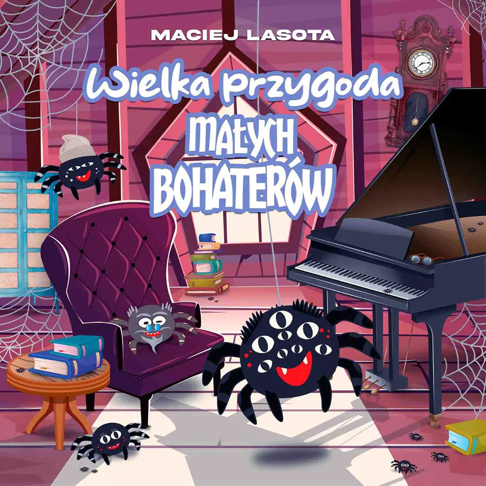 Wielka Przygoda Małych Bohaterów - Maciej Lasota - Książka